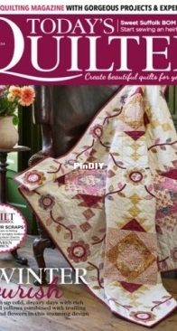 Today's Quilter - Issue 134, 2025