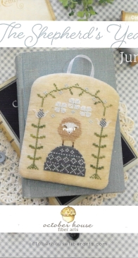 October House Fiber Arts - OH1279 - The Shepherds Year - June by Robin Sample