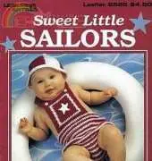 Leisure Arts 2565 Sweet Little Sailors by Jennine Korejko