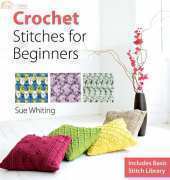 Stitch-Craft-Create-Crochet Stitches for Beginners by Sue Whiting