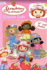 Leisure Arts 3965 Strawberry Shortcake - Crochet Dolls by Carolyn Christmas 2005