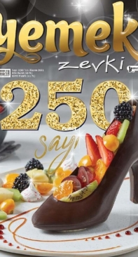 Yemek Zevki - Sayi 250 / 11 / Kasim 2021 - Turkish