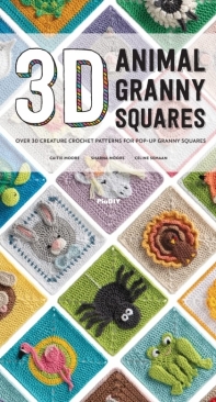 David and Charlies - Caitie Moore, Celine Semaan, Sharna Moore - 3D Animal Granny Squares