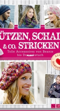 Mützen, Schals und Co. Stricken - Daniela Herring - German