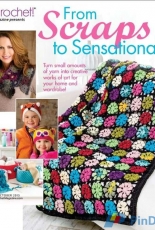 Crochet Magazine Presents - From Scraps to Sensational - October 2015