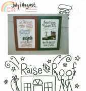 Raise the Roof - July & August