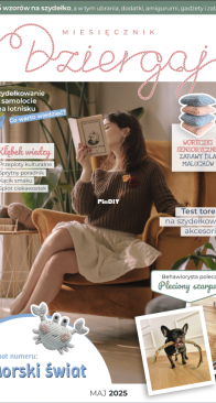 Miesięcznik Dziergaj - Monthly crochet - May/Maj 2025 - Polish