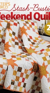 Quilters World Presents Stash Busting Weekend Quilts  Late Autumn 2022