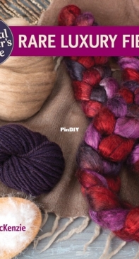 The Practical Spinners Guide - Rare Luxury Fibers - Judith Mackenzie - Interweave