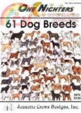 Jeanette Crews Designs - One Nighters 474 - 61 Dog Breeds PCS