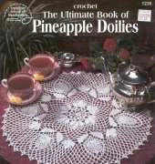 American School of Needlework 1226 The Ultimate Book of Pineapple Doilies by Rita Weiss