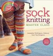 Sock Knitting Master Class - Ann Budd