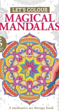 Lets Colour - Magical Mandalas