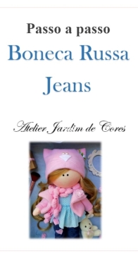 Atelier Jardim de Cores - Roberta Marques Silveira  - Russian Doll Jeans - Boneca Russa  Jeans - Portuguese