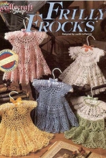 The Needlecraft Shop 911801 - Lucille LaFlamme - Frilly Frocks Baby Dresses