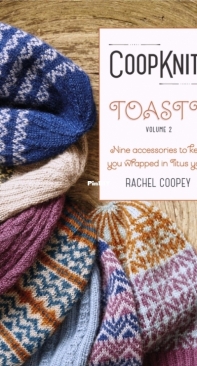 Coop Knits Toasty - Volume 2 - Rachel Coopey