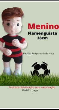 Amigurumis da Naty - Natiéli Dalla Costa - Flamengo  Fan - Menino Flamenguista - Portuguese
