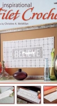 Leisure Arts - Christine A. McMillan - Inspirational Filet Crochet  6537