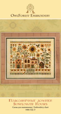 Owlforest Embroidery - 0486-PD-E - Sunflower House