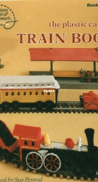 American School of Needlework ASN - S-18 The Plastic Canvas Train Book