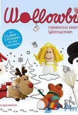 Wollowbies - Celebrate Mini Christmas Crochet - Janagurumi - Jana Ganseforth 2015 - German