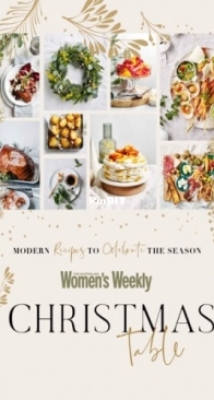 The Australian Women’s Weekly Everyday Cookbook- Christmas Table - 2021
