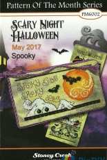 Stoney Creek Pattern Of The Month Series PM6002 May 2017 - Scary Night Halloween - Spooky