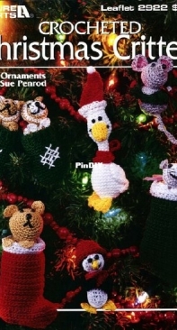Leisure Arts 2922 Crocheted Christmas Critters by Sue Penrod