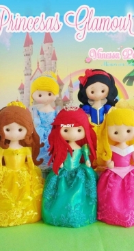 Vanessa Penedo- Mimos em Feltro - Glamor Princesses - Princesas Glamour - Portuguese