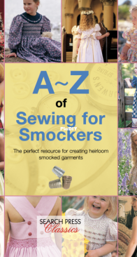 A-Z of Sewing for Smockers - Susan O Connor - 2017