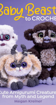 Baby Beasts to Crochet - Megan Kreiner - English