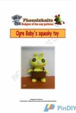 Phoenixknits-Ogre Babys Squeaky Toy by Phoeny