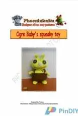 Phoenixknits-Ogre Babys Squeaky Toy by Phoeny