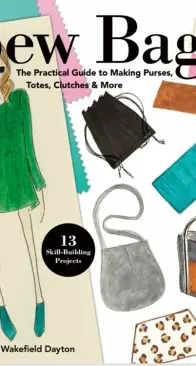 Sew Bags by Hilarie Wakefield Dayton