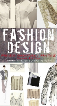 Fashion Design: Process, Innovation and Practice - Kathryn McKelvey, Janine Munslow
