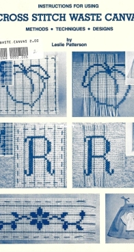 Leslie Creations - Instructions for Using Cross Stitch Waste Canvas No. 10