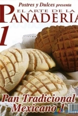Postres y Dulces - El Arte De La Panadería No. 1
