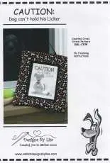 Designs By Lysa DBL-C108 - Caution Dog Can´t Hold His Licker