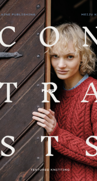 Laine Publishing - Contrasts by Meiju Kallio - Meiju Knits