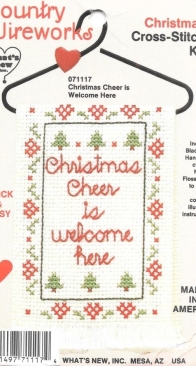 Whats New Inc. - 071117 - Country Wireworks - Christmas Cheer is Welcome Here