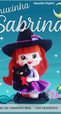 Daiart Atelie - Dai Marques - Little Witch Sabrina - Bruxinha Sabrina - Portuguese