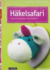 Anja Tissen and Martina Konecny - Crochet safari - German