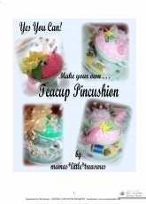 Mammas Little Treasures -Teacup Pincushion-Free Pattern