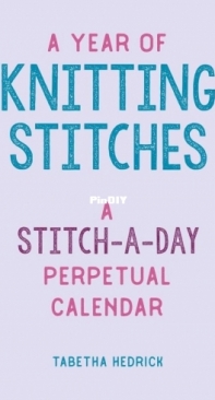 A Year Of Knitting Stitches