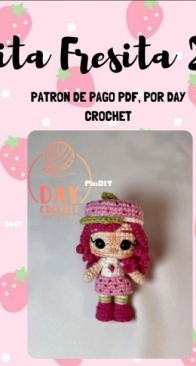 Day Crochet Amigurumis  - Strawberry Shortcake 2009 - Rosita Fresita 2009  - Spanish