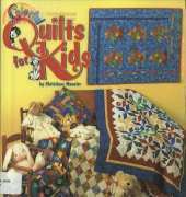 Colorful Quilts for Kids by Christiane Meunier