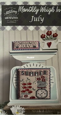 Stitching With the Housewives - Monthly Weigh In - July