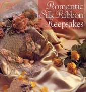 Romantic Silk Ribbon Keepsakes by Mary Jo Hiney