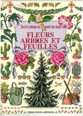 Encyclopédie du Point de Croix - Fleurs Arbres et Feuilles