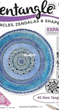 Zentangle 7 - Inspiring Circles, Zendalas and Shapes - Suzanne McNeill